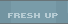 freshUP